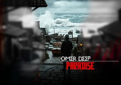 دانلود آهنگ Paradise از Omer Deep با کیفیت 320 و 128